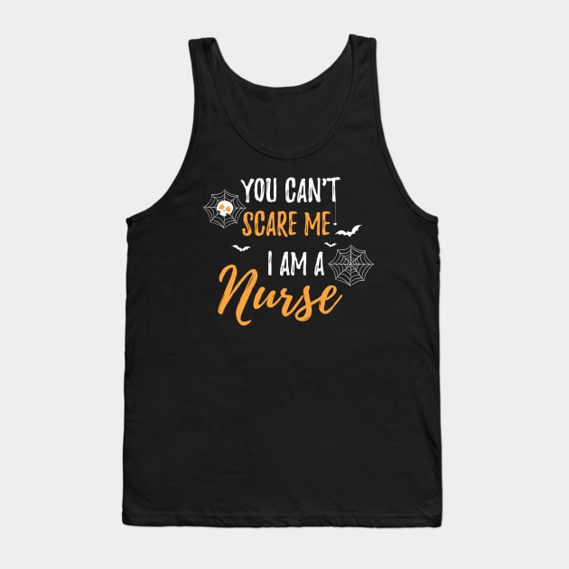 Halloween Unicorn You Can't Scare Me I Am a Nurse / Funny Nurse Fall Autumn Saying Tank Top by WassilArt